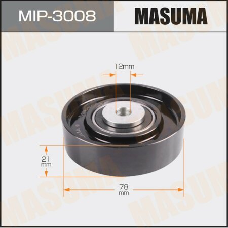 Drive belt tensioner pulley Masuma, MIP-3008