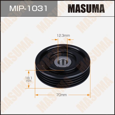 Drive belt tensioner pulley Masuma, MIP-1031