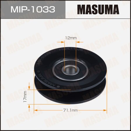 Drive belt tensioner pulley Masuma, MIP-1033